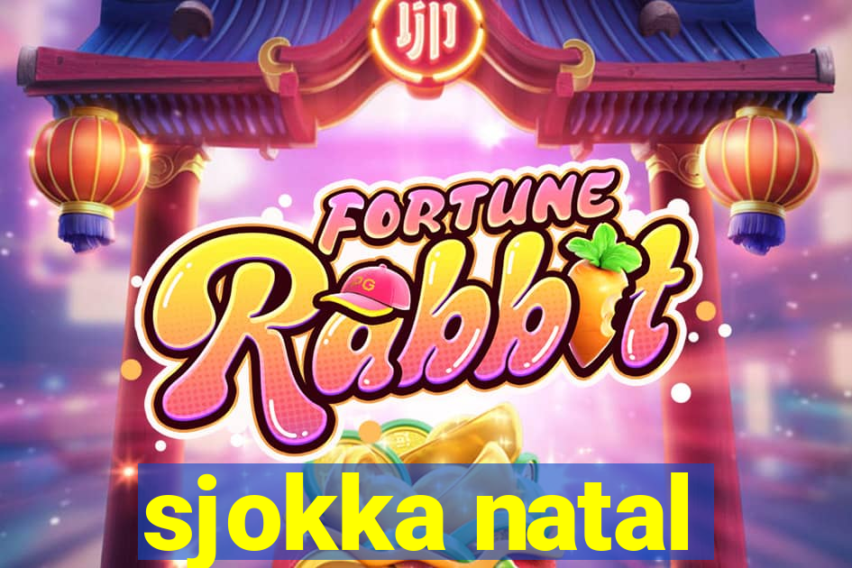 sjokka natal